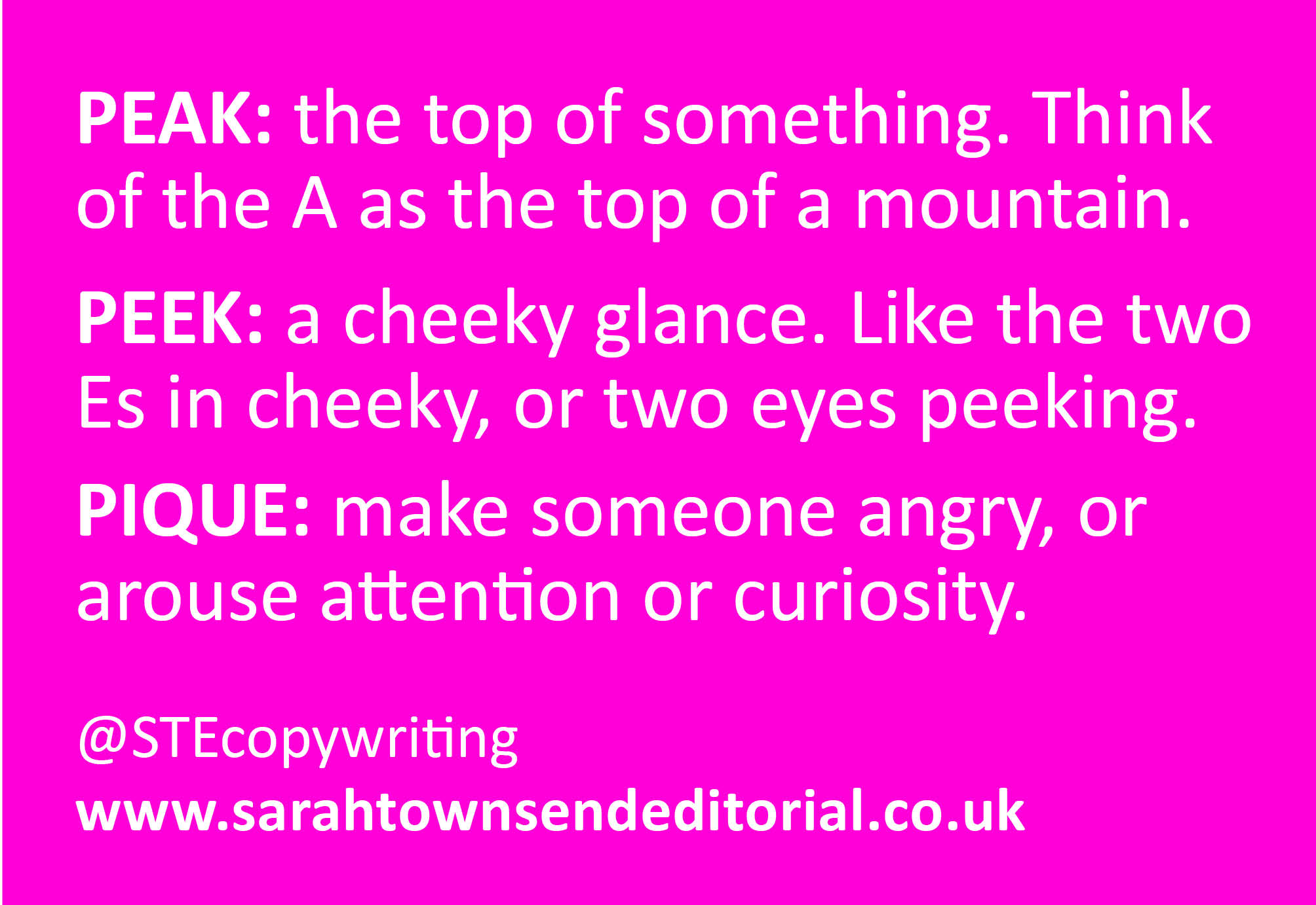Peak Peek Or Pique Simple Tips To Remember The Difference Sarah Townsend Editorial